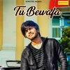 Tu Bewafa